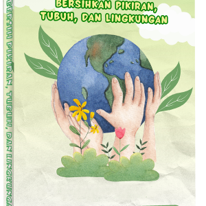 Bersihkan Pikiran, Tubuh, dan Lingkungan