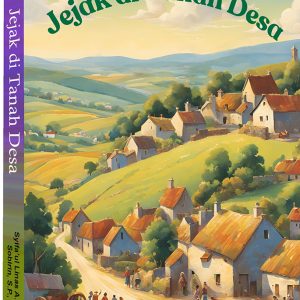 Jejak di Tanah Desa