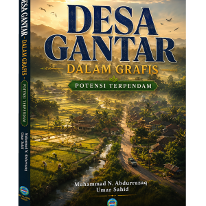 Desa Gantar dalam Grafis: Potensi Terpendam
