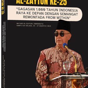 PROSIDING SEMPENA PERINGATAN ULANG TAHUN AL-ZAYTUN KE-25 “Gagasan 1.000 tahun Indonesia Raya ke Depan dengan Semangat Remontada from Within”