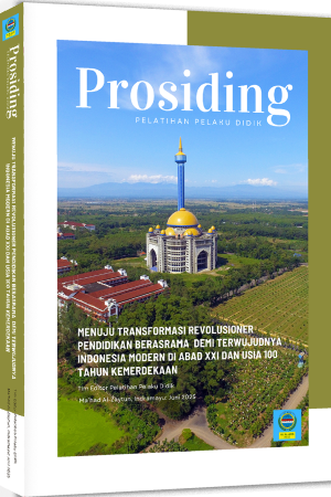 Prosiding Pelatihan Pelaku Didik: Menuju Transformasi Revolusioner Pendidikan Berasrama Demi Terwujudnya Indonesia Modern di Abad XXI dan Usia 100 Tahun Kemerdekaan